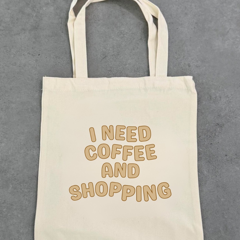 I need coffee and shopping Stylish Cream Tote Bag